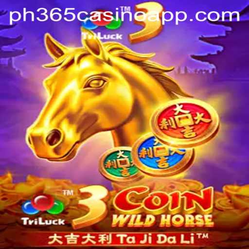 Exploring 3CoinWildHorse: The Newest Addition to the PH365 Casino App