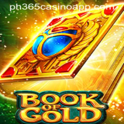 Exploring BookofGold and Its Thrilling Features on PH365 Casino App