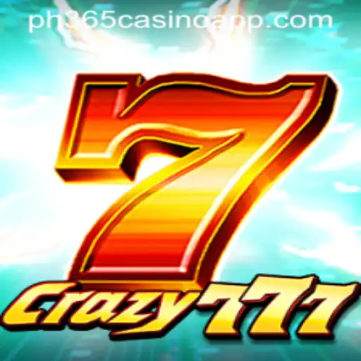 Exploring Crazy777 and the PH365 Casino App