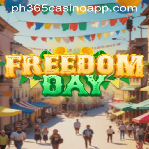 FreedomDay: A New Era of Interactive Gaming with PH365 Casino App