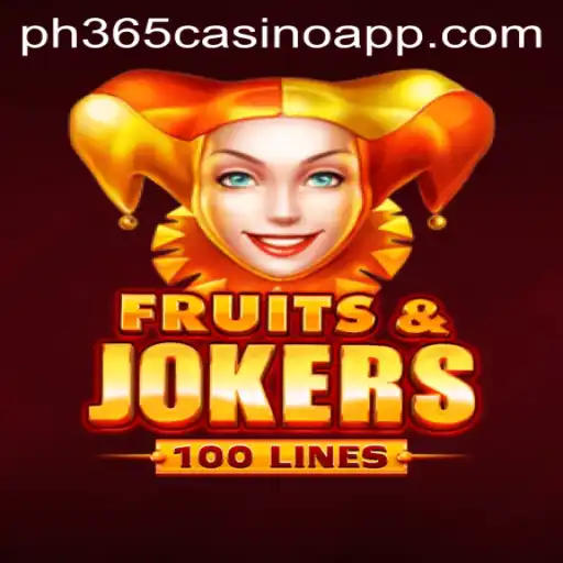 Exploring the Excitement of FruitsAndJokers100 on PH365 Casino App