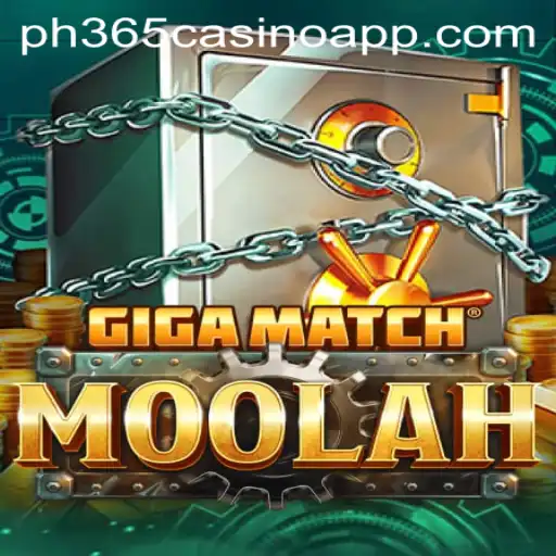 Exploring GigaMatchMoolah: The Exciting World of PH365 Casino Gaming