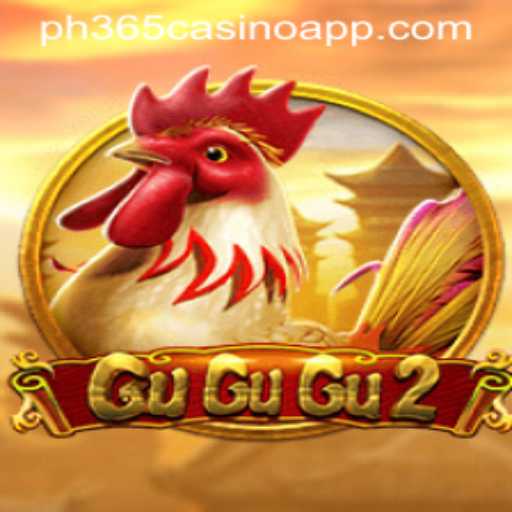 Discover the Exciting World of GuGuGu2 on the PH365 Casino App