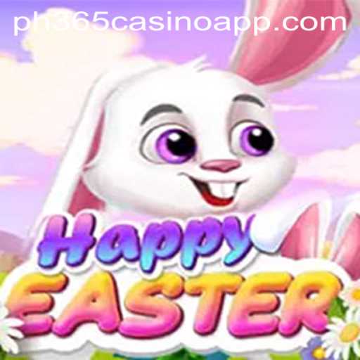 Exploring the Thrilling World of HappyEaster at PH365 Casino App