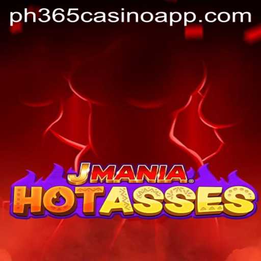 Exploring the Exciting World of JManiaHotAsses with PH365 Casino App