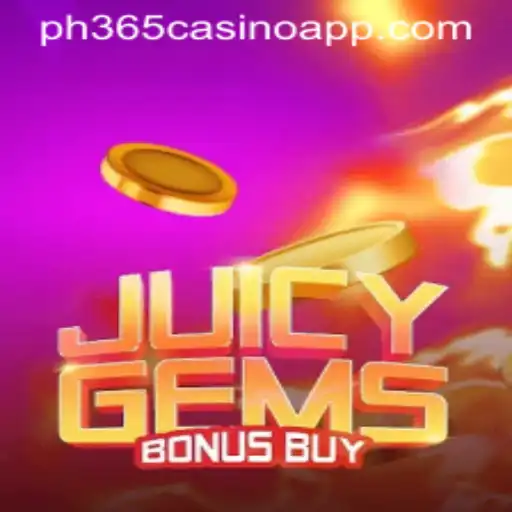 Discovering the Thrills of JuicyGemsBonusBuy at PH365 Casino App