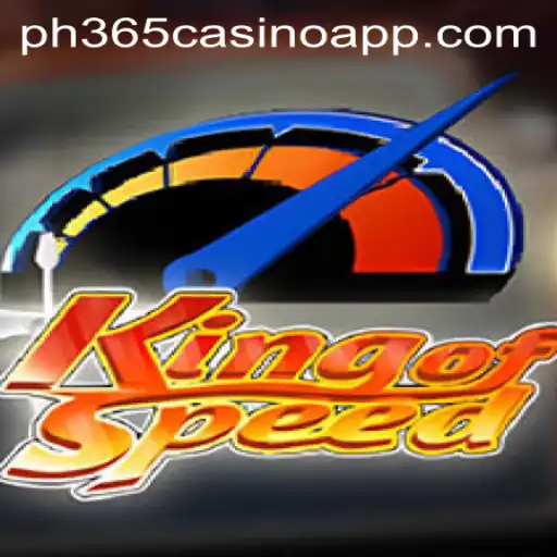 KingofSpeed: The Ultimate Racing Thrill in the PH365 Casino App