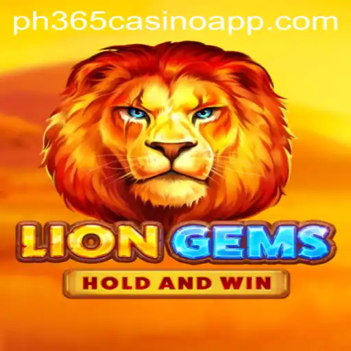 Exploring the Excitement of LionGems: A Dive into the World of PH365 Casino App