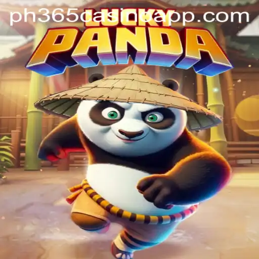 Exploring LuckyPanda: A Thrilling Adventure in PH365 Casino App