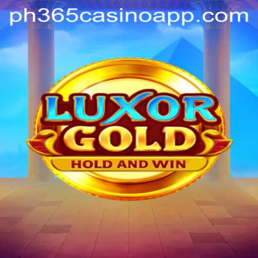 Exploring the Exciting World of LuxorGold on the PH365 Casino App