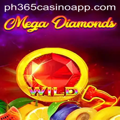 Discover the Thrills of MegaDiamond with PH365 Casino App
