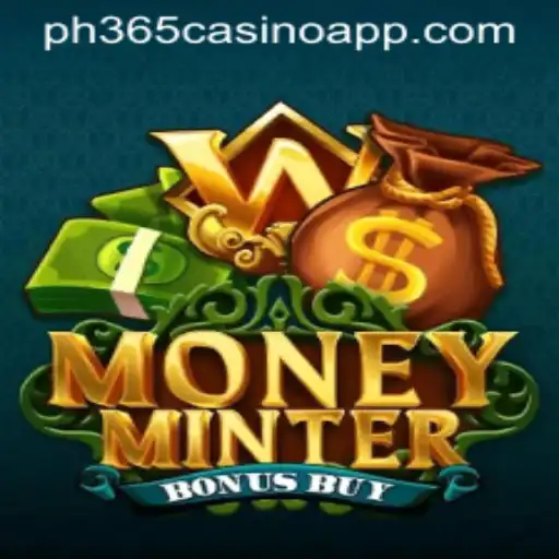 Explore the Exciting World of MoneyMinterBonusBuy at PH365 Casino App