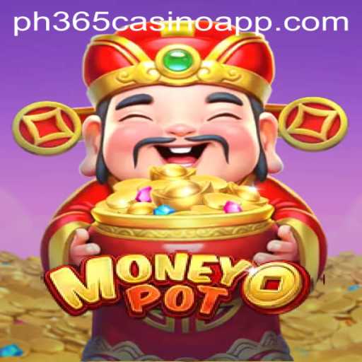Discover the Thrills of MoneyPot: A Look into the PH365 Casino App Game