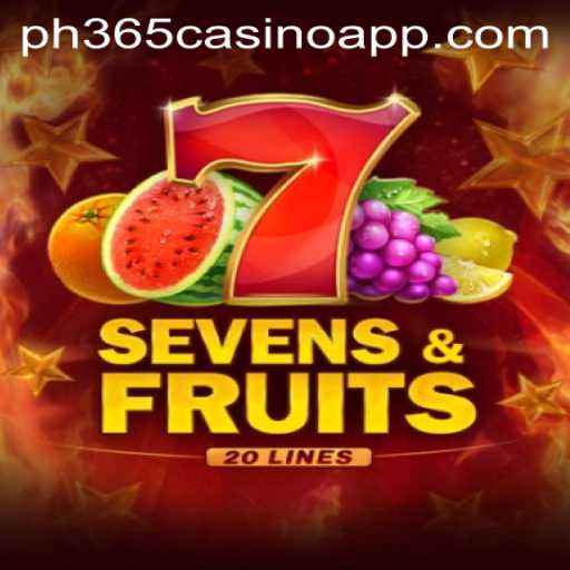 Exploring SevensFruits20: A Captivating Addition to PH365 Casino App