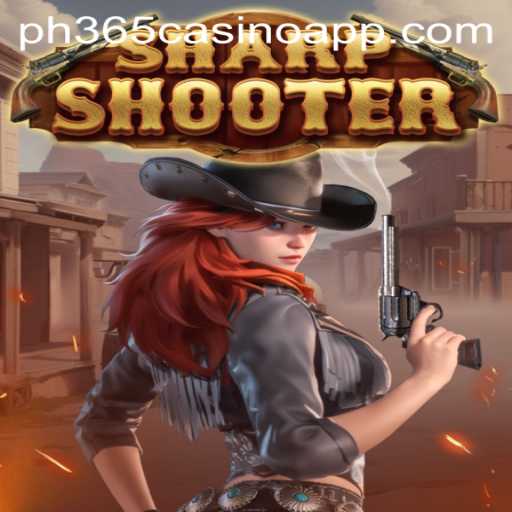 Discovering Sharpshooter: The Newest Sensation on the PH365 Casino App