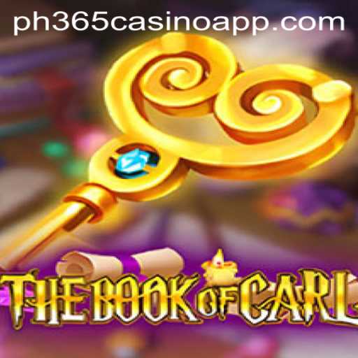 Discover TheBookofCarl: An Exciting Adventure in the Ph365 Casino App