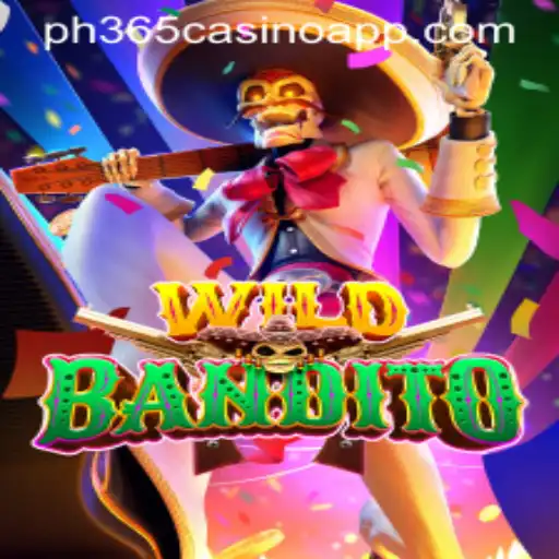 Discover the Thrills of WildBandito at PH365 Casino App
